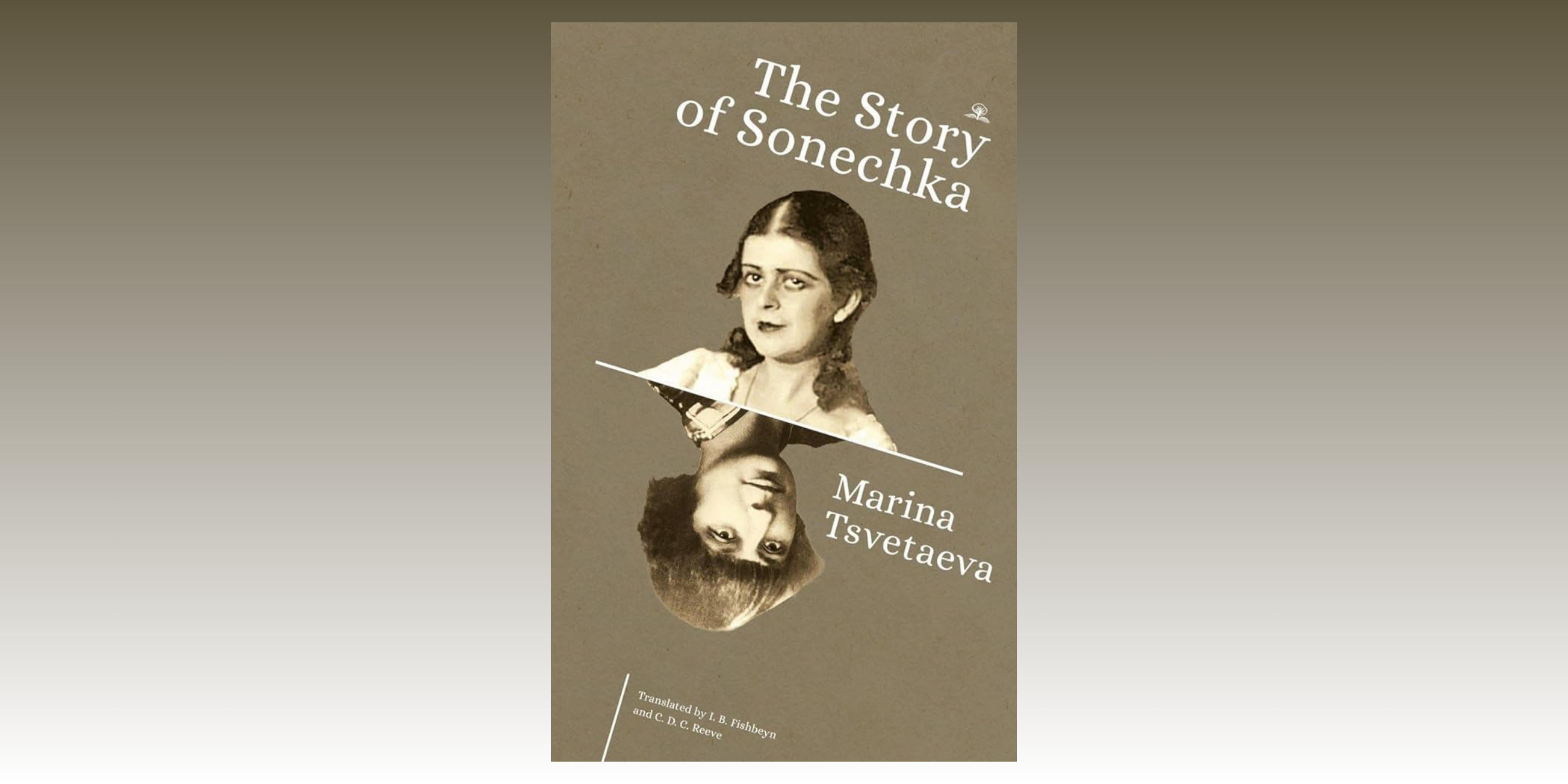 The Story of Sonechka by Marina Tsvetaeva
