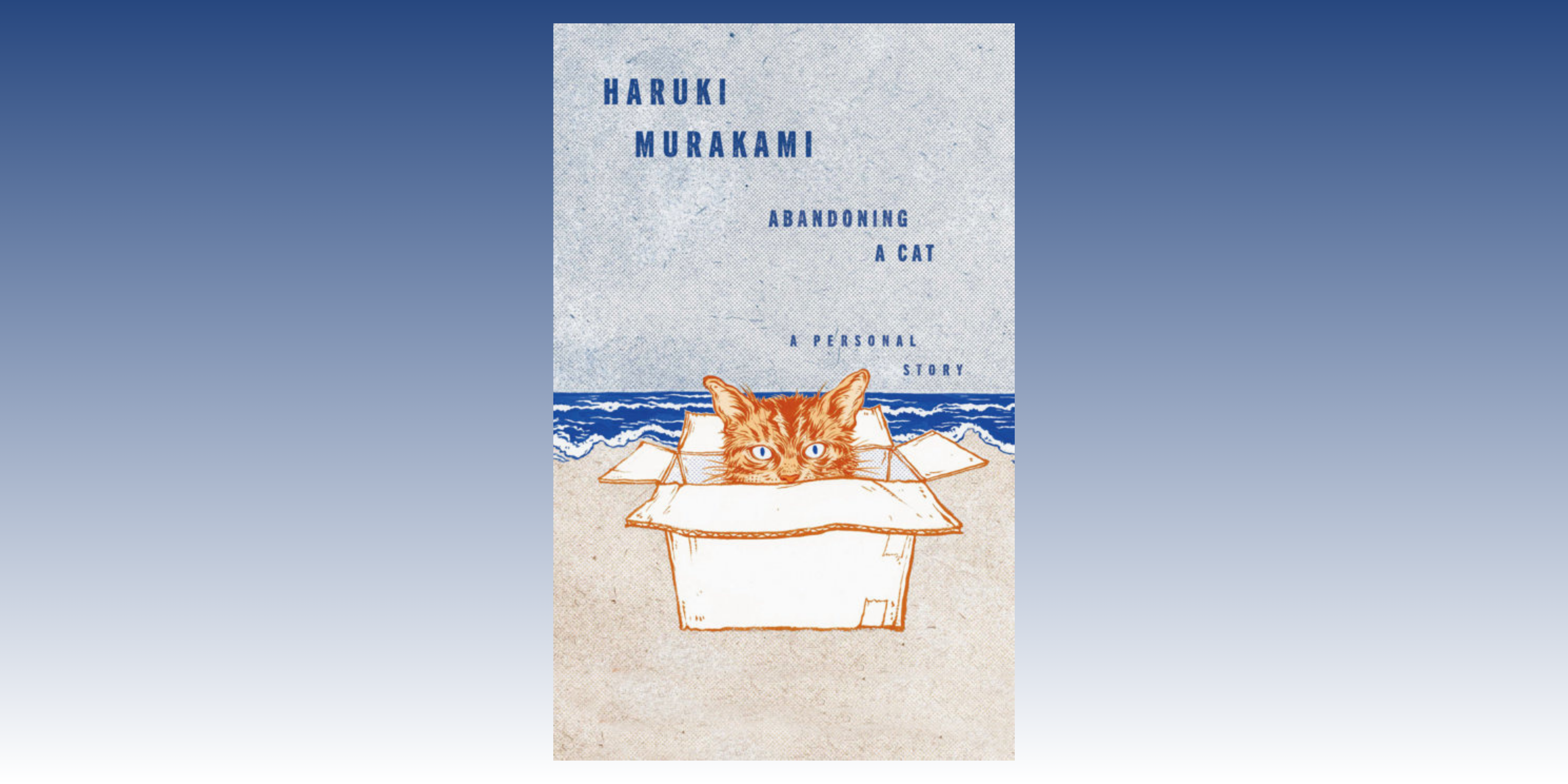 Abandoning a Cat by Haruki Murakami